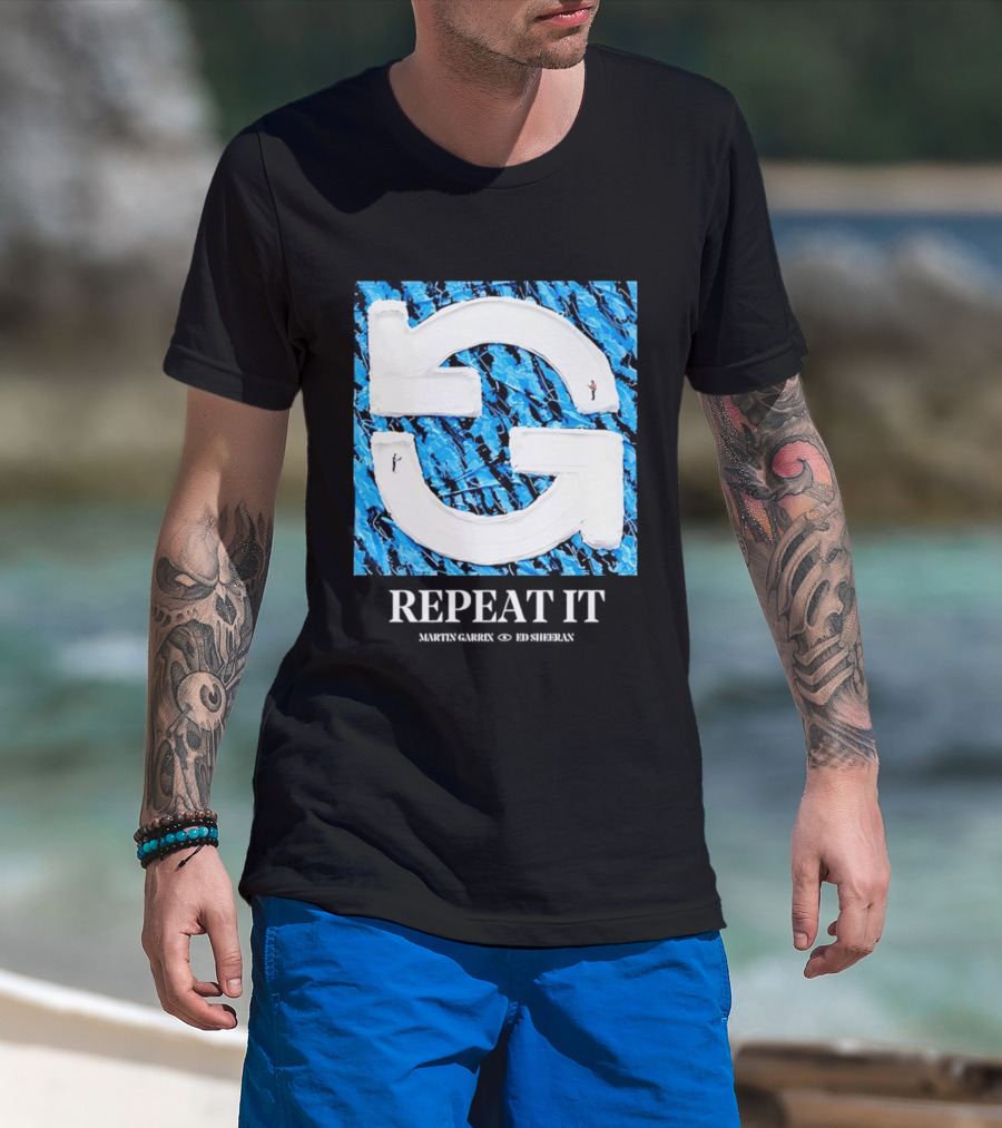 Martin Garrix Ed Sheeran Repeat It Blue Creative Collaboration T-Shirt