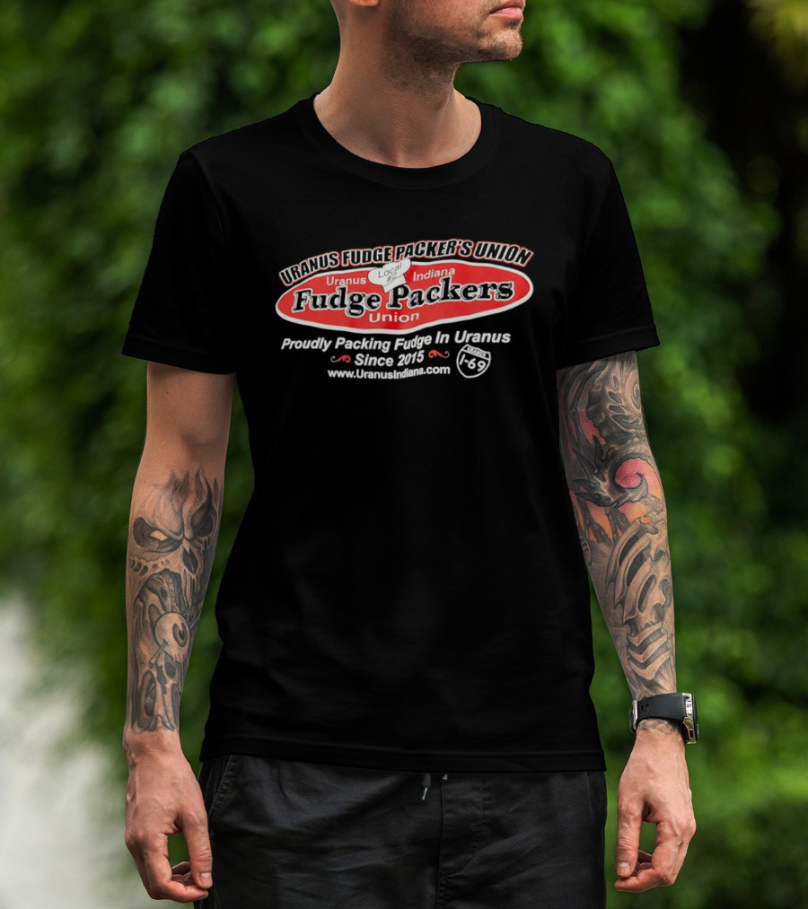 Uranus Indiana Fudge Packers Union Chef Hat Proudly Packing Since 2015 T-Shirt