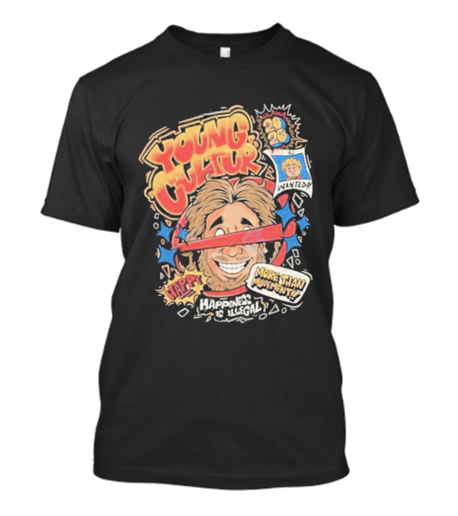 Young Cultur Happiness Is Illegal More Funky Now T-Shirt