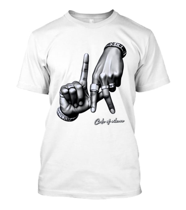 Code Of Silence LA Hand Gesture T-Shirt