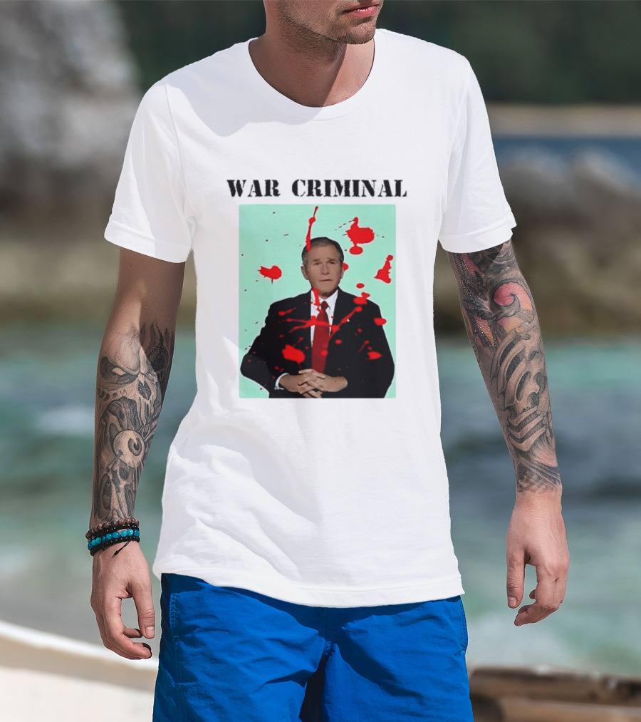 George W. Bush War Criminal Red Paint Splatter Image T-Shirt