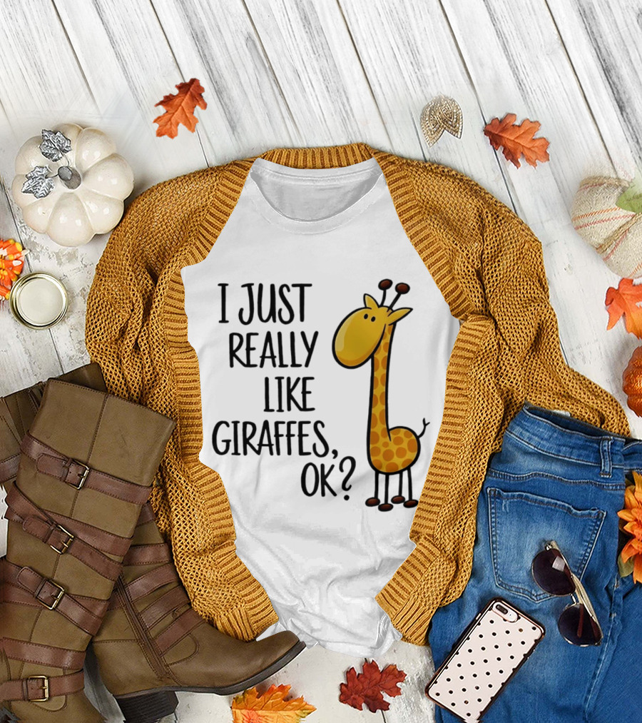 I Just Really Like Giraffes OK Playful Cartoon Giraffe T-Shirt