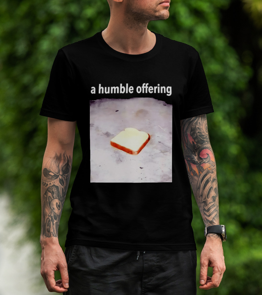 A Humble Offering Bread Slice Vintage Aesthetic T-Shirt