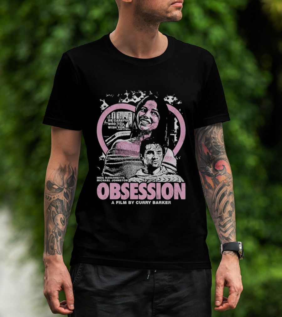 Obsession Inde Navarrette Michael Johnston Movie By Gwyneth Horder Payton T-Shirt