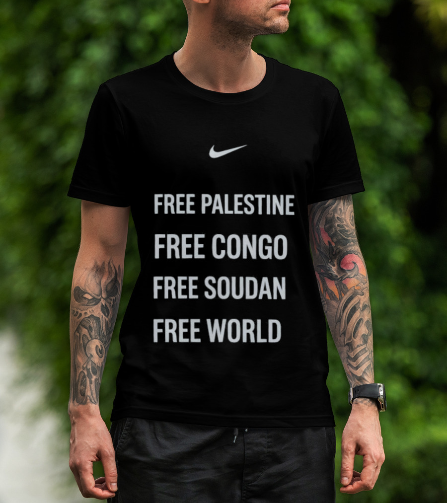 Nike Inspired Free Palestine Free Congo Free Sudan Free World T-Shirt