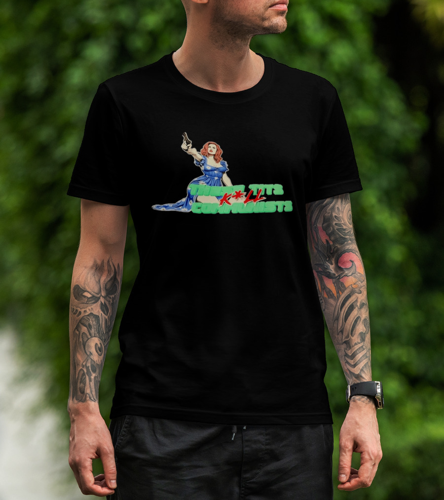 These Tits Kill Communists Retro Pin Up Gun Lady T-Shirt