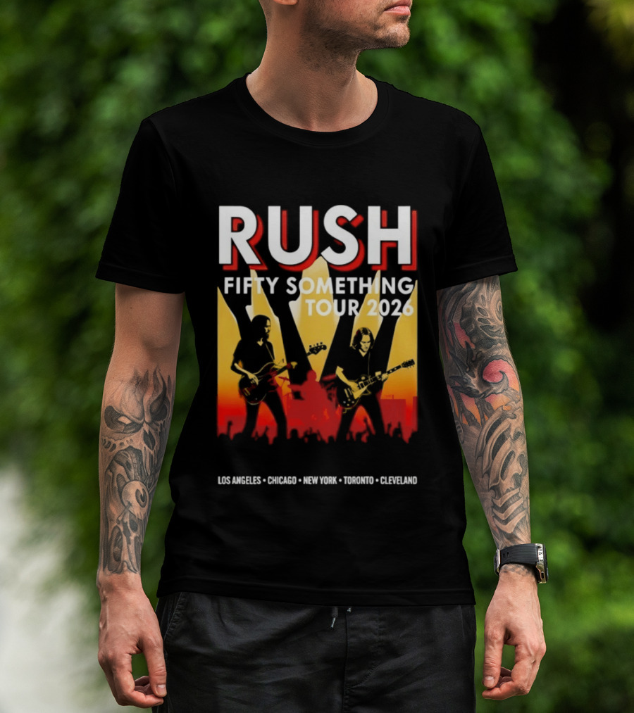 Rush Fifty Something Tour 2026 Los Angeles Chicago New York Toronto Cleveland T-Shirt