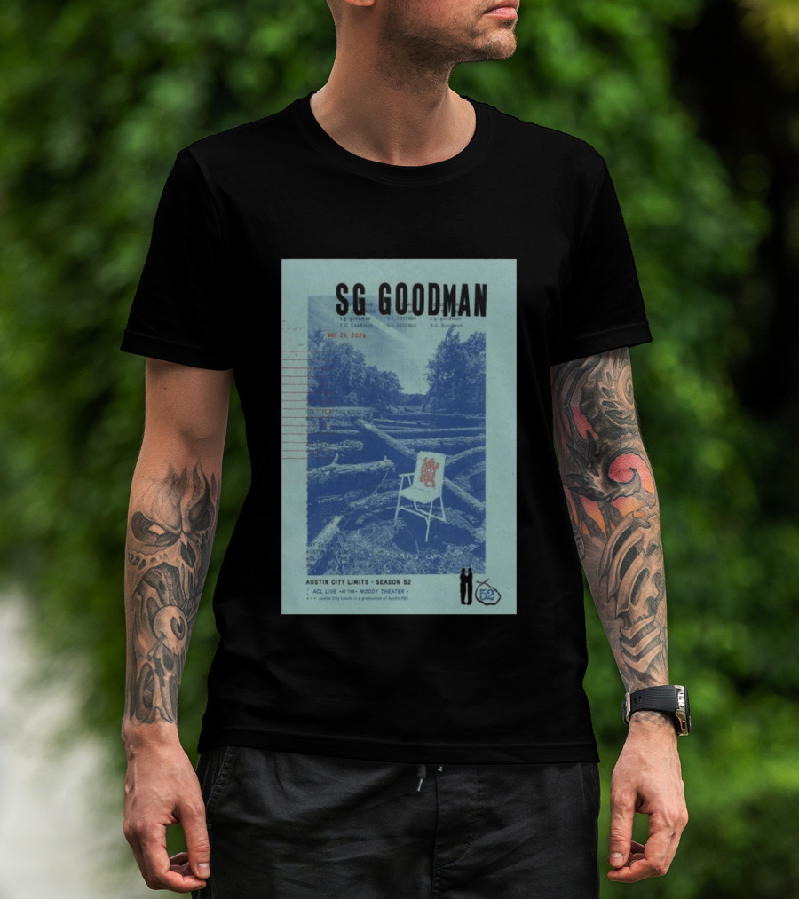 SG Goodman Austin City Limits Moody Theater May 26 2026 Season 52 T-Shirt
