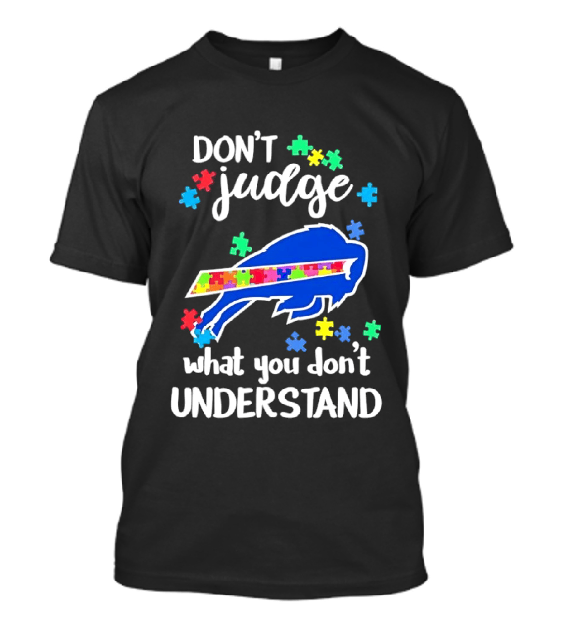 Buffalo Bills Autism Awareness Don't Judge Puzzle Piece Understanding T-Shirt