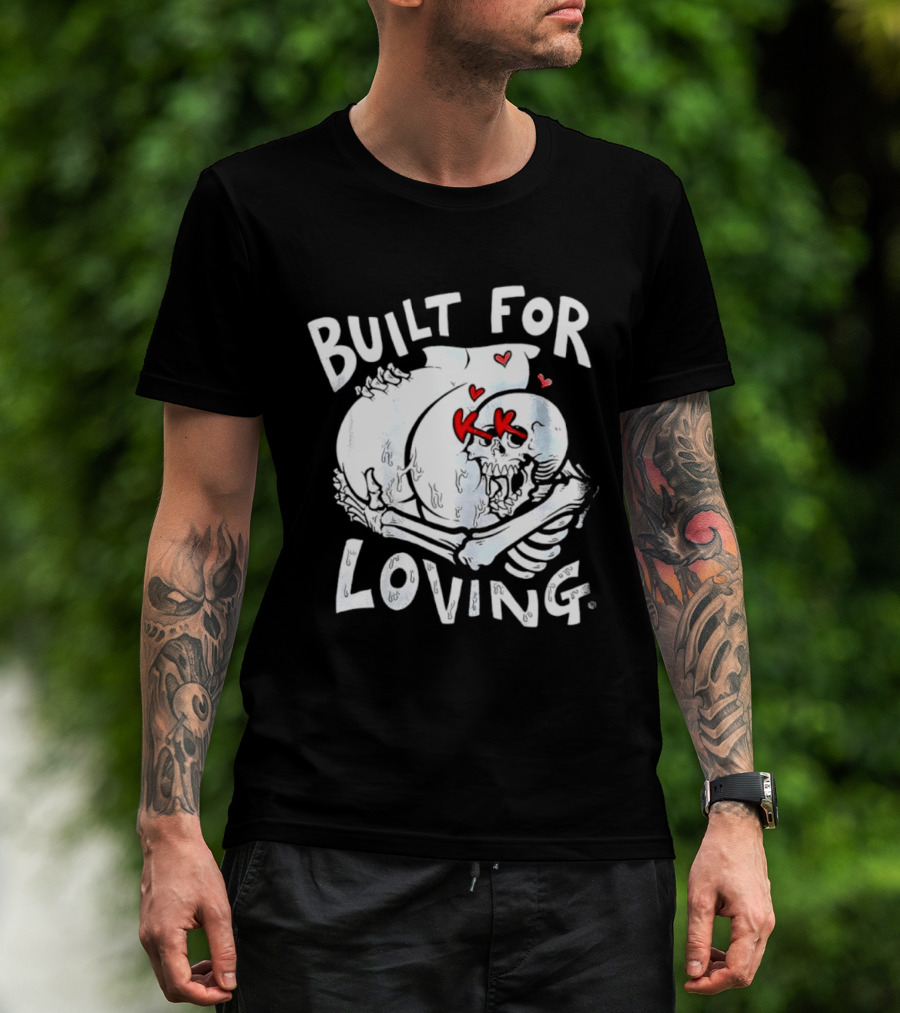 Built For Loving Skeleton Embrace With Hearts T-Shirt
