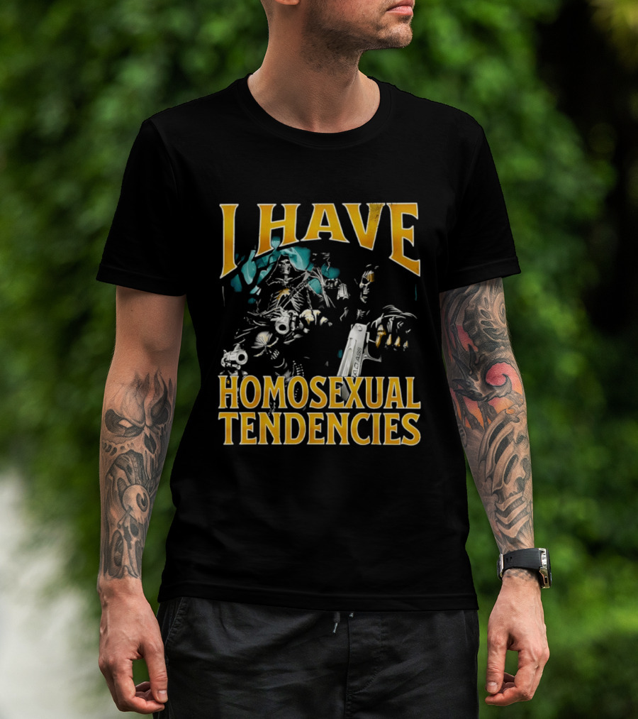 I Have Homosexual Tendencies Grim Reapers Guns T-Shirt