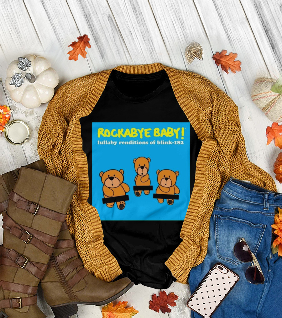Rockabye Baby Lullaby Renditions Blink 182 Teddy Bears T-Shirt