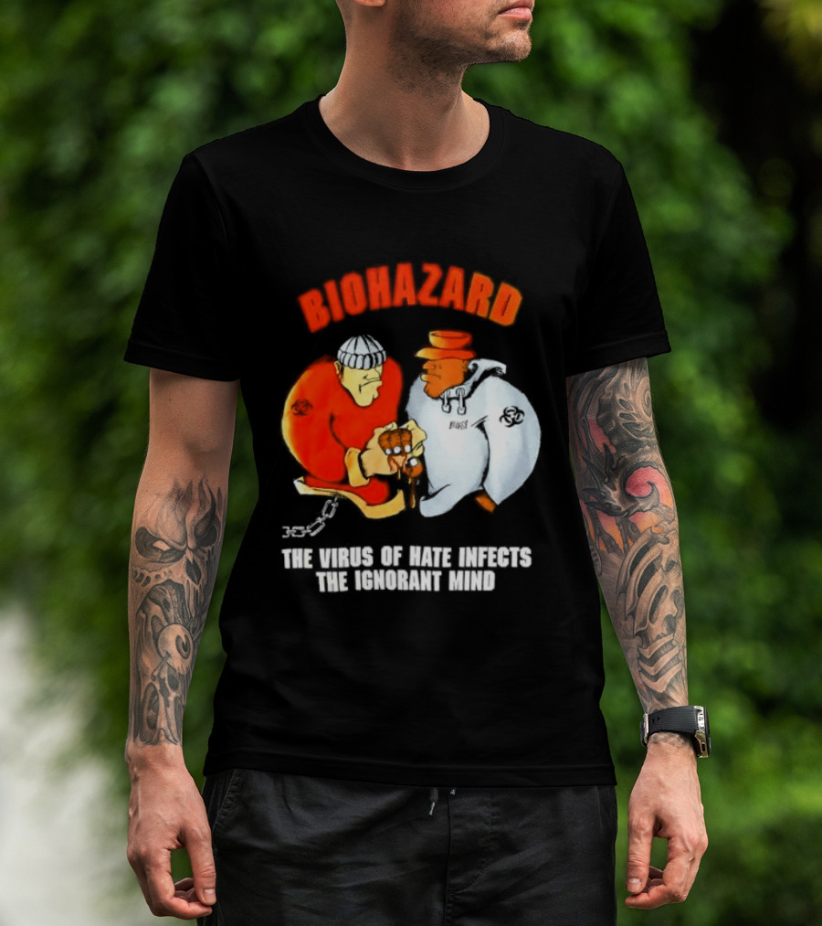Biohazard The Virus Of Hate Infects The Ignorant Mind Orange And White Figures Confrontation T-Shirt