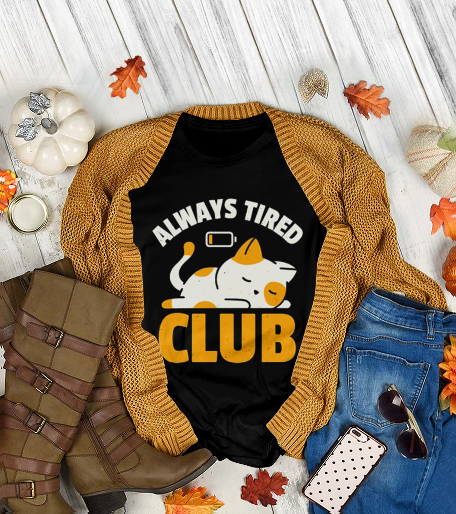 Always Tired Club Cat Out of Battery T-Shirt
