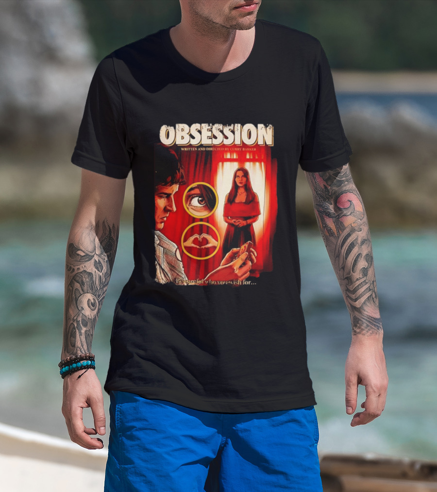 Obsession Written And Directed By Curry Barker Be Careful Who You Wish For T-Shirt
