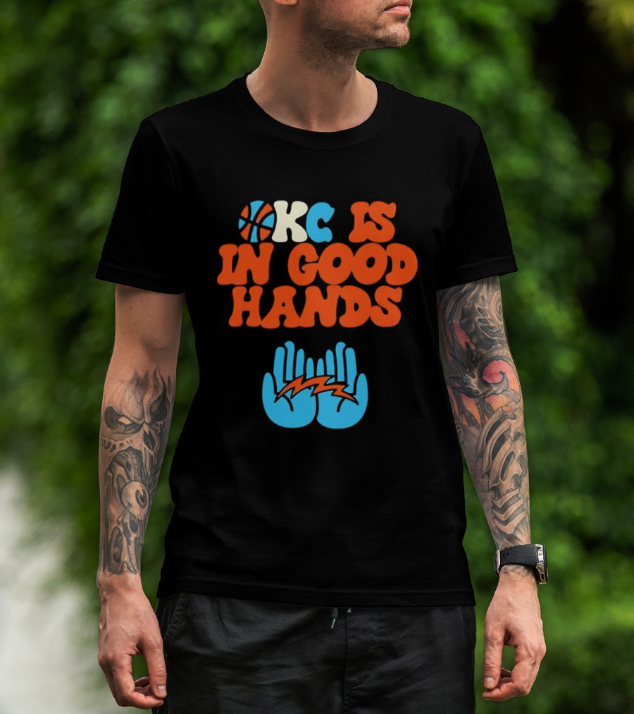 Okc Is In Good Hands Thunder Basketball Lightning Bolt Hands T-Shirt
