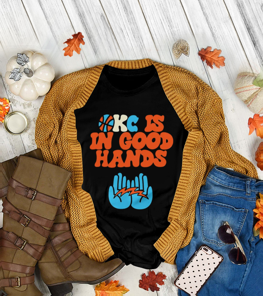 Okc Is In Good Hands Thunder Basketball Lightning Bolt Hands T-Shirt
