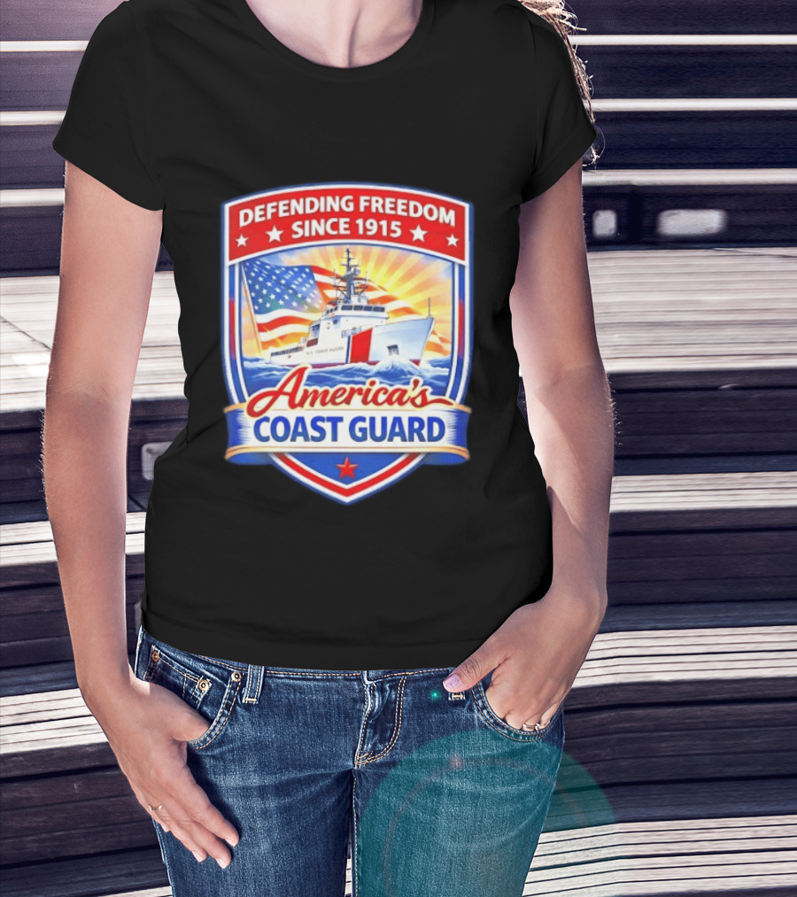 Defending Freedom Since 1915 America's Coast Guard US Flag Ship T-Shirt