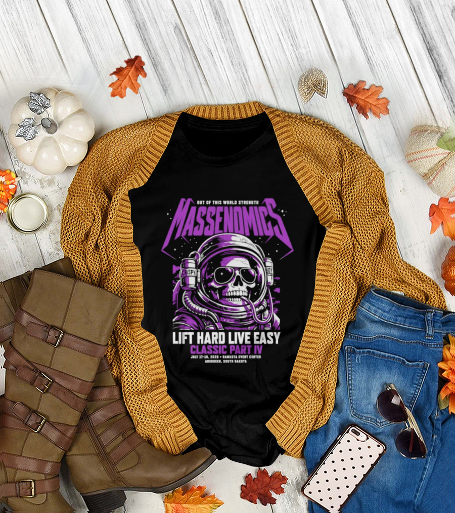 Massenomics Out of This World Strength Lift Hard Live Easy Classic Part IV Astronaut Skull T-Shirt