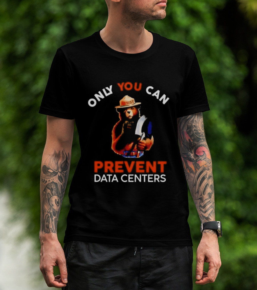 Smokey Bear Resist Only You Can Prevent Data Centers T-Shirt
