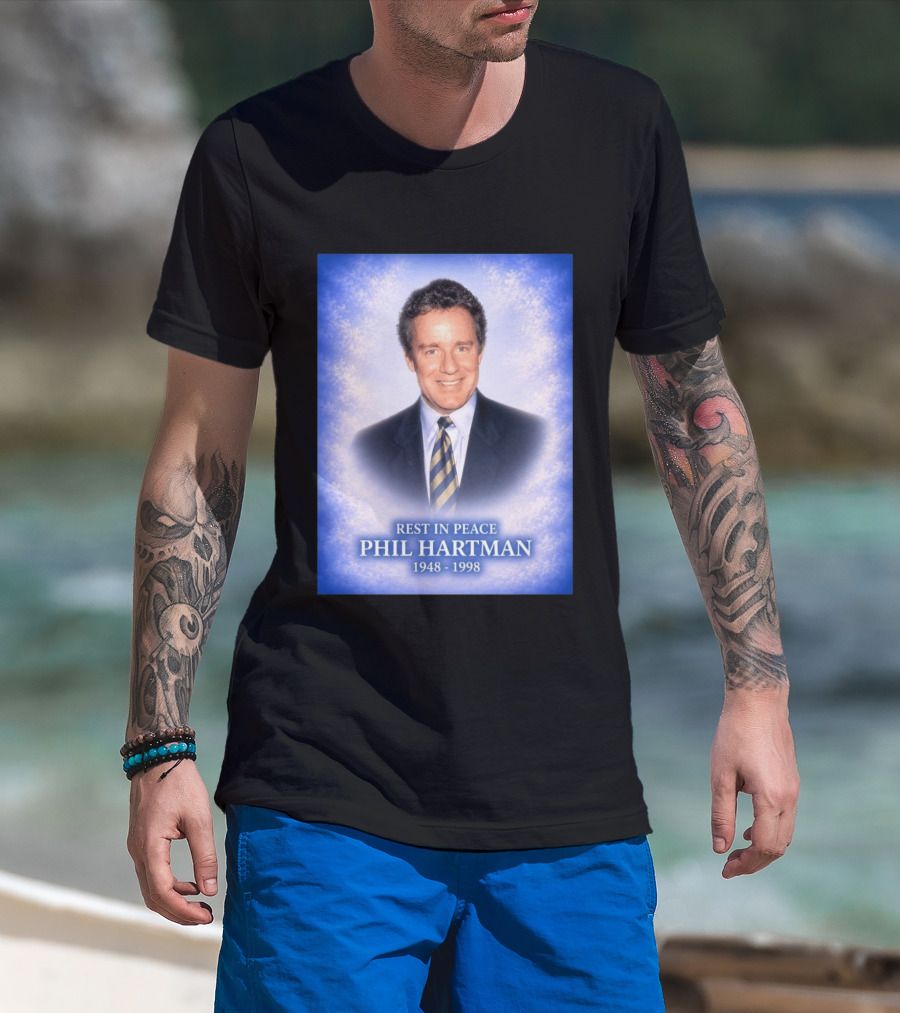 Rest In Peace Phil Hartman 1948 1998 T-Shirt