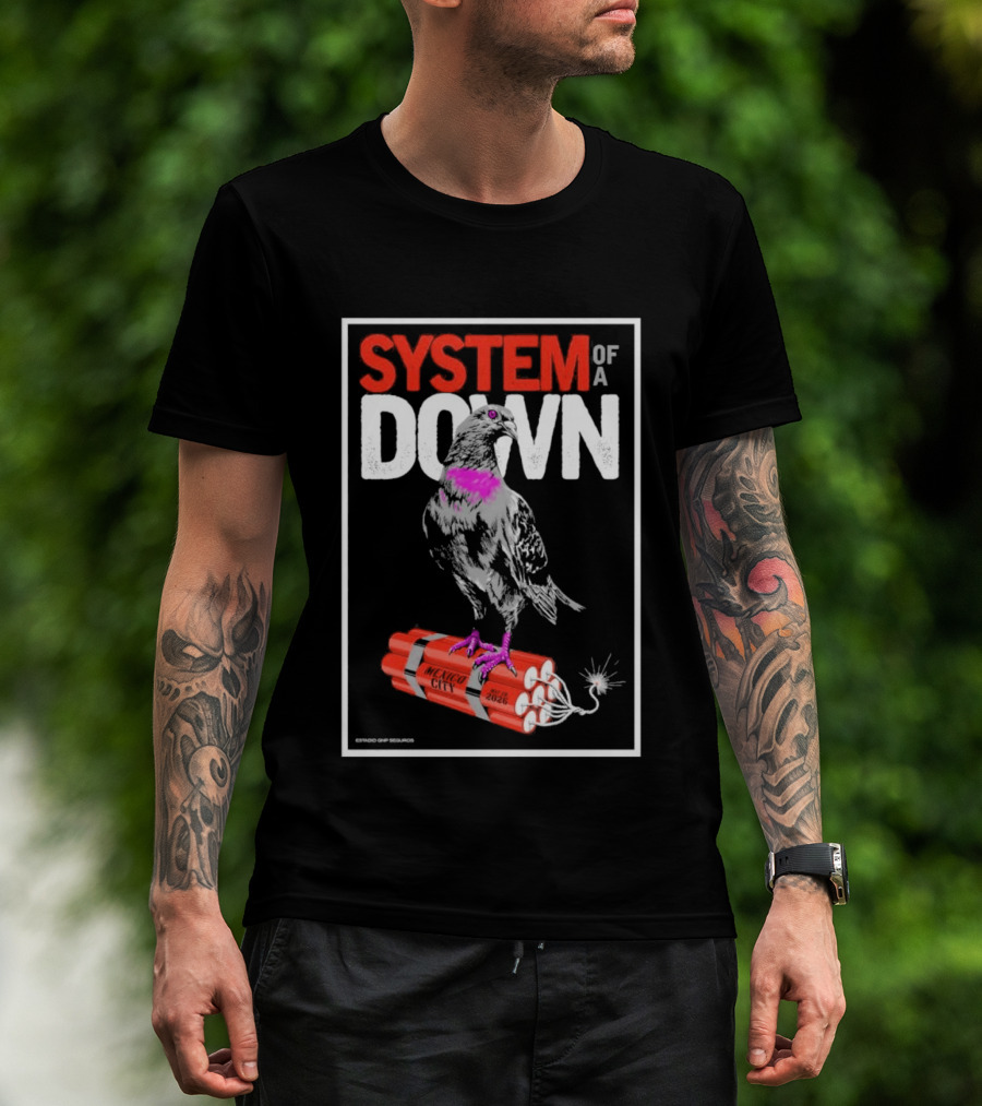 System Of A Down May 27 28 2026 Ciudad De Mexico Pigeon Dynamite T-Shirt
