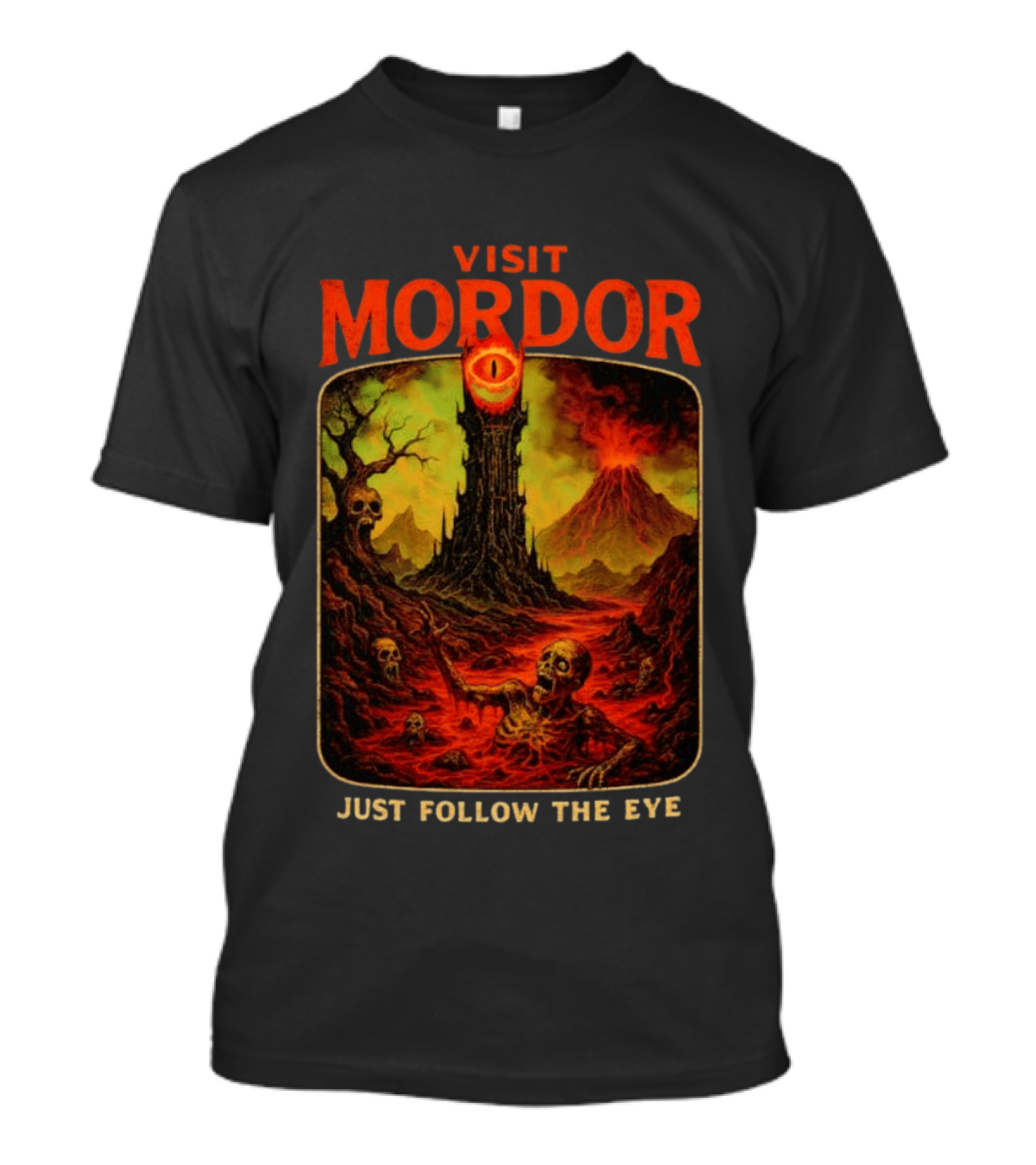 Visit Mordor Just Follow The Eye Tower And Volcano Adventure T-Shirt