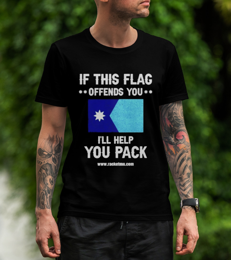 If This Flag Offends You I'll Help You Pack Seven Point Star Blue Flag T-Shirt