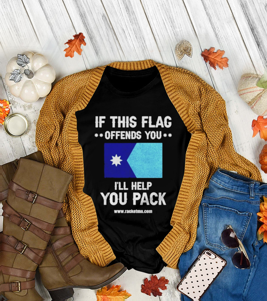 If This Flag Offends You I'll Help You Pack Seven Point Star Blue Flag T-Shirt