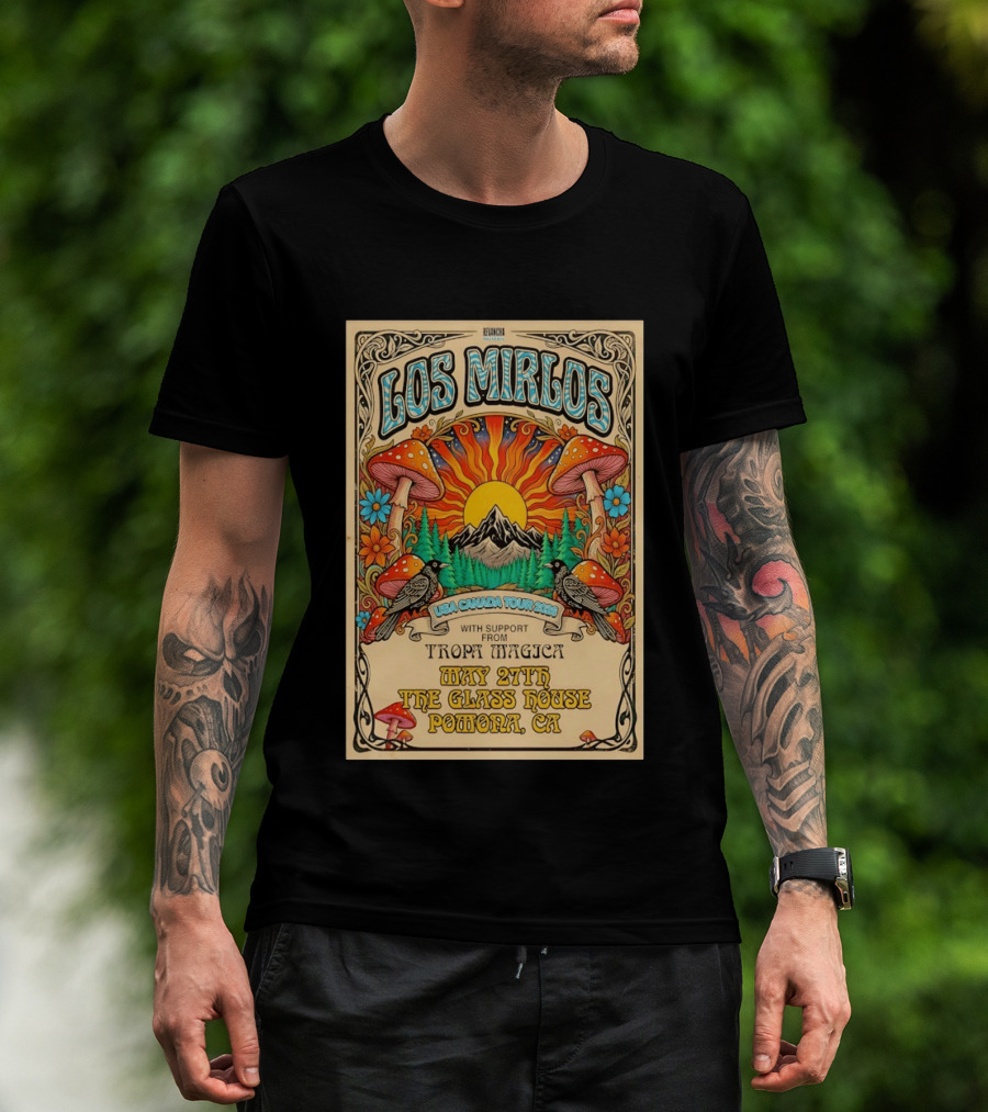 Los Mirlos USA Canada Tour 2026 May 27th The Glass House Pomona CA Tropa Magica T-Shirt