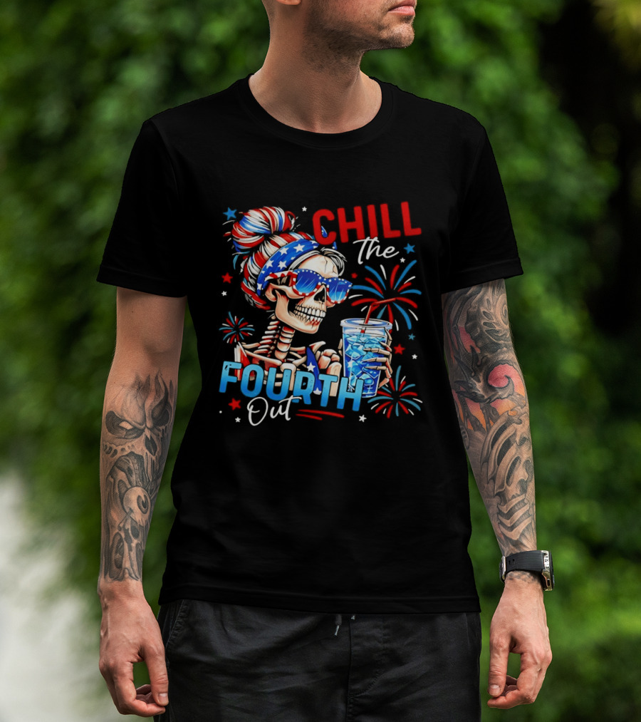 Patriot Skeleton Chill The Fourth Out Firework Celebration T-Shirt