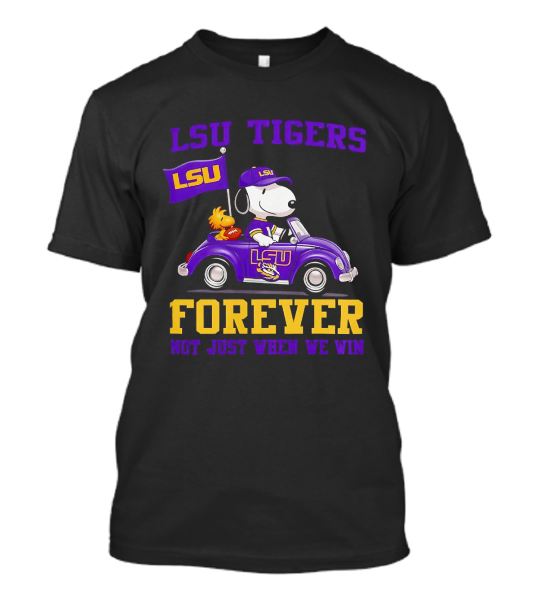 LSU Tigers Snoopy Woodstock LSU Forever Not Just When We Win T-Shirt
