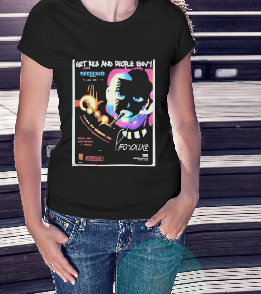 Cyberpunk Get Rich And People Envy Seo31co Forque T-Shirt