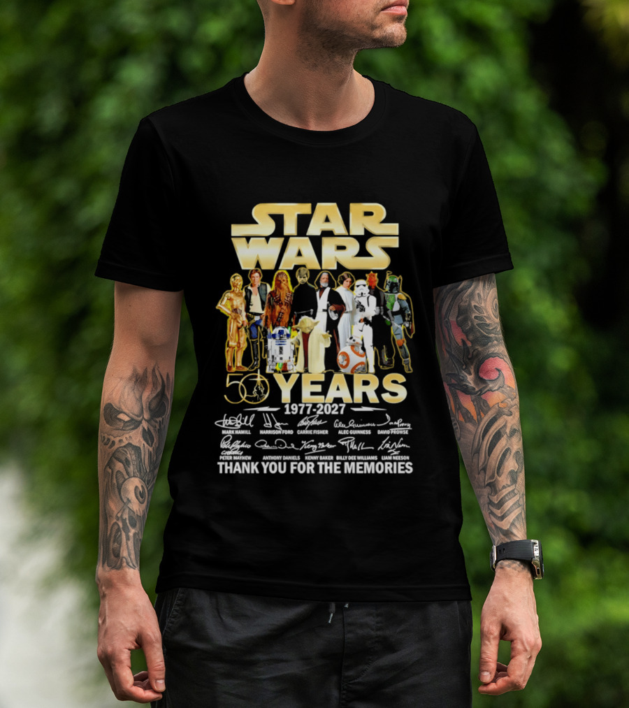 Star Wars 50 Years 1977 2027 Thank You For The Memories With Iconic Signatures T-Shirt