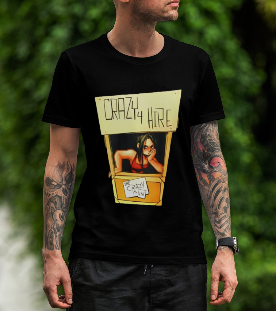Nemi Montoya Crazy 4 Hire Comic Strip The Crazy Is T-Shirt