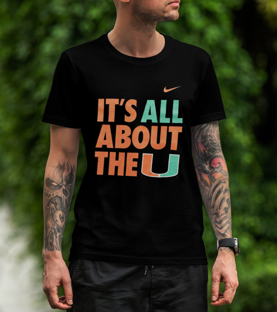 University Of Miami Hurricanes It's All About The U Nike T-Shirt