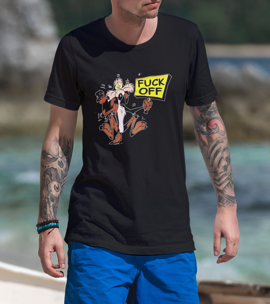 Wile E. Coyote Looney Tunes Fuck Off Sign T-Shirt