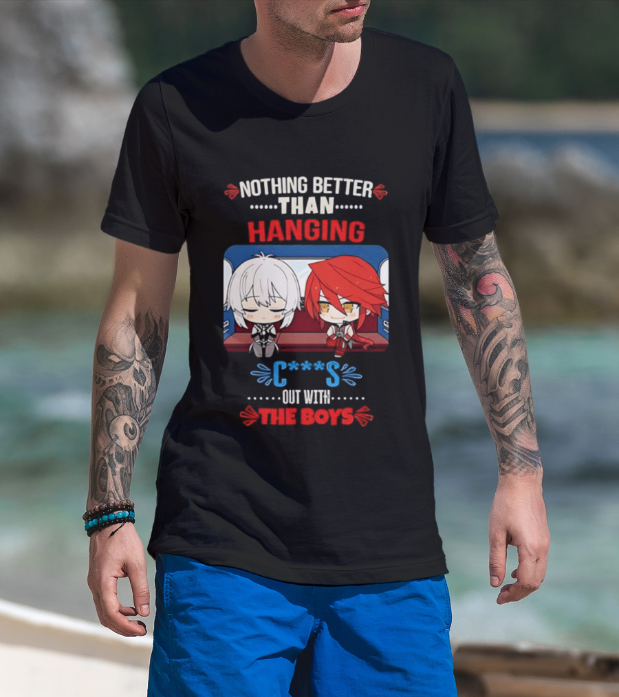 Nothing Better Than Hanging Out With The Boys Otto Apocalypse Kevin Kaslana Honkai Impact 3rd T-Shirt