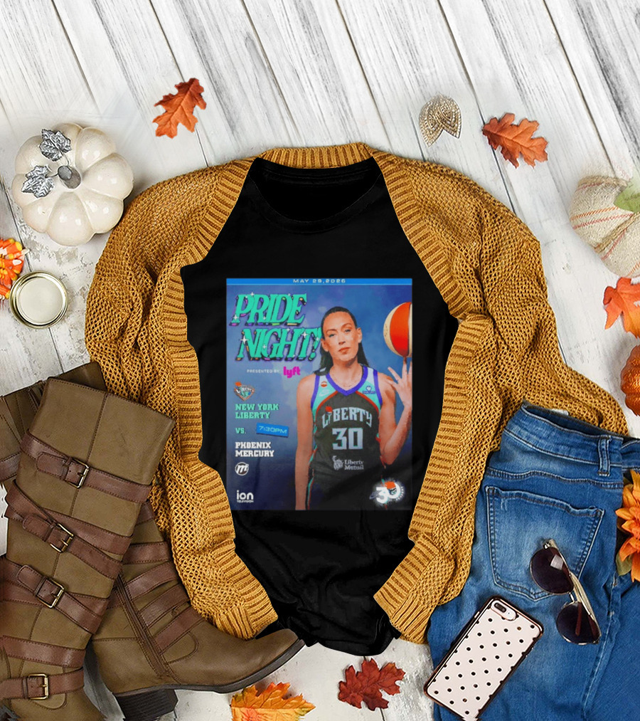 May 29 2026 Pride Night New York Liberty Vs Phoenix Mercury Presented By Lyft 7:30pm T-Shirt