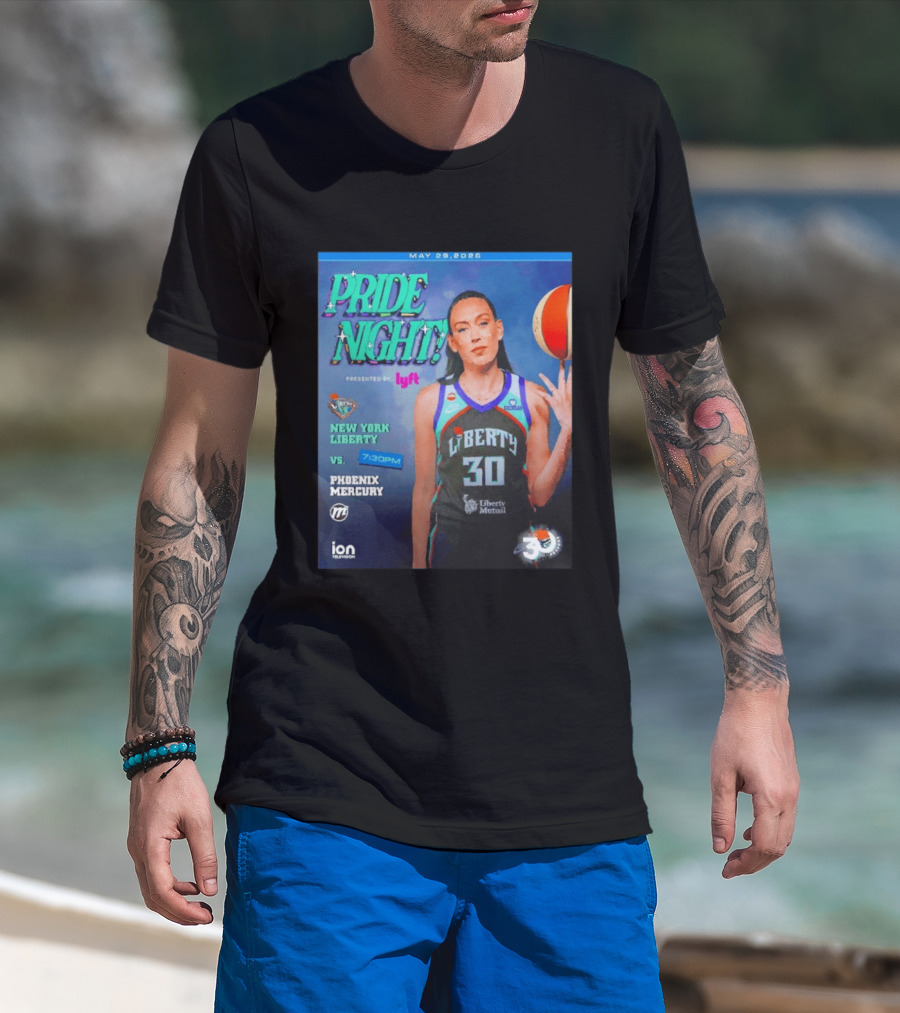 May 29 2026 Pride Night New York Liberty Vs Phoenix Mercury Presented By Lyft 7:30pm T-Shirt