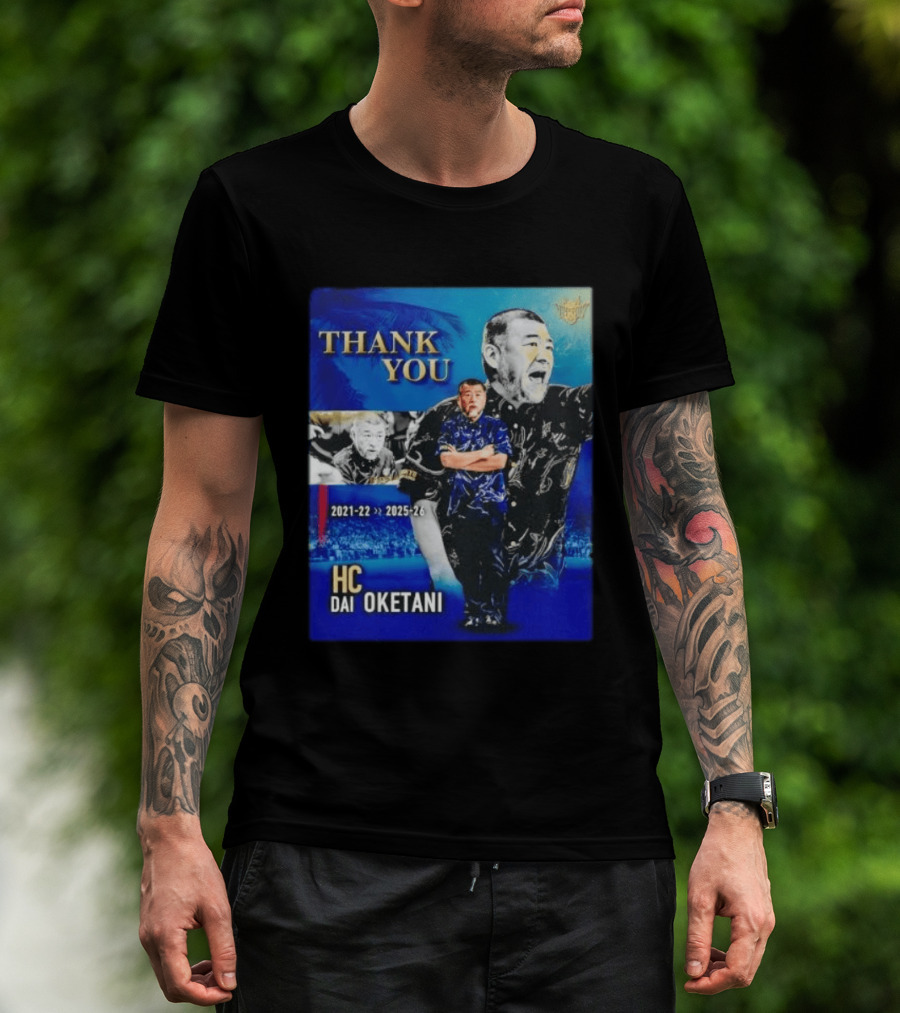 Thank You Dai Oketani HC 2021 22 To 2025 26 T-Shirt