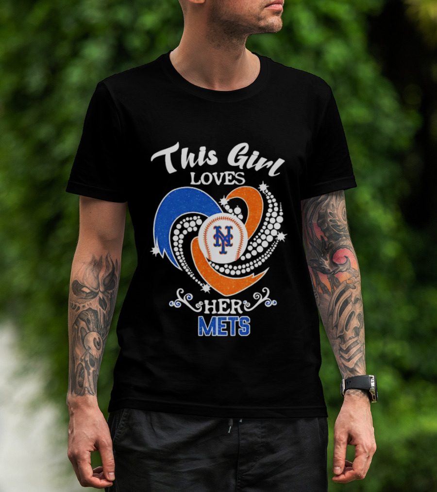 This Girl Loves Her New York Mets T-Shirt