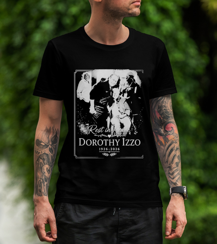 Rest In Peace Dorothy Izzo 1926 2026 T-Shirt