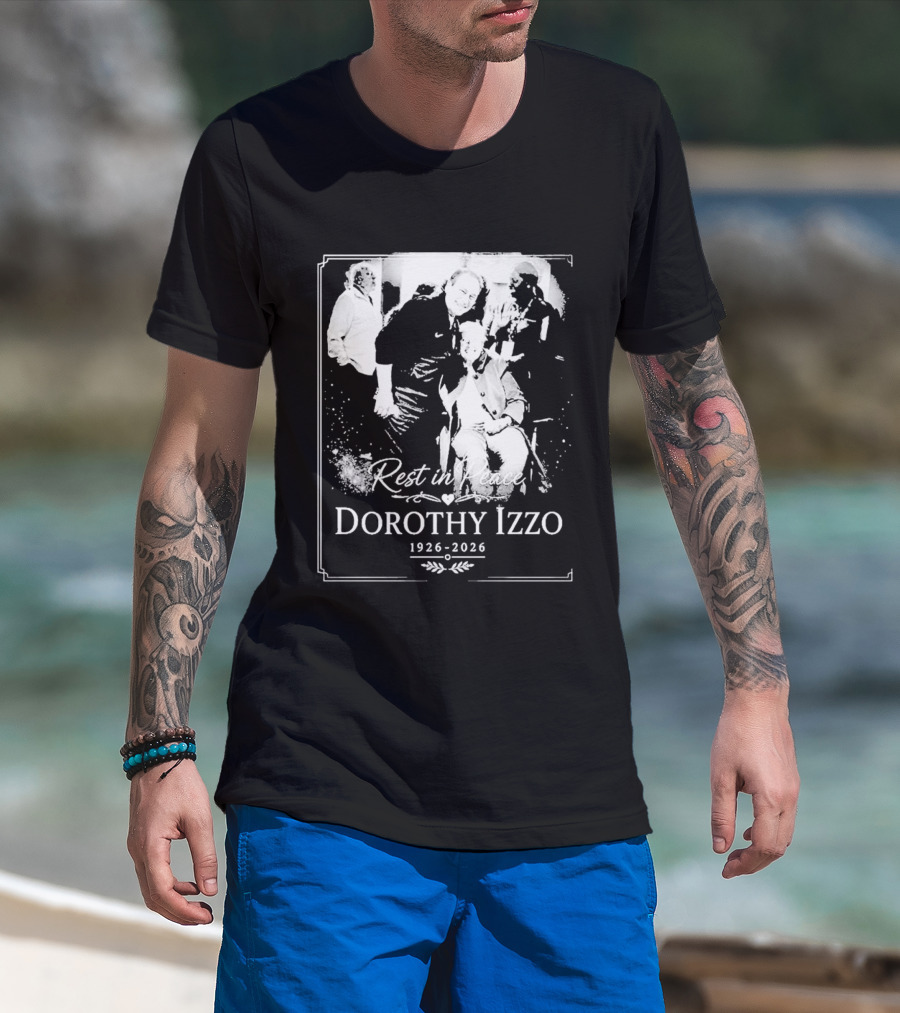 Rest In Peace Dorothy Izzo 1926 2026 T-Shirt