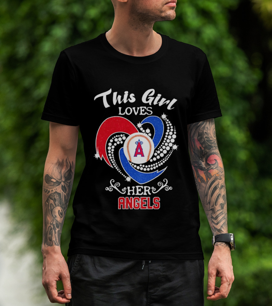 This Girl Loves Her Angels Los Angeles MLB T-Shirt