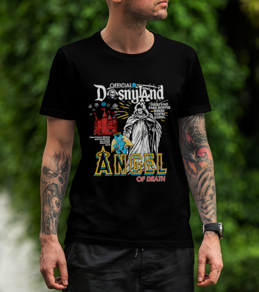 Angel Of Death Dosnyland Los Angeles No Park Hopper Going T-Shirt