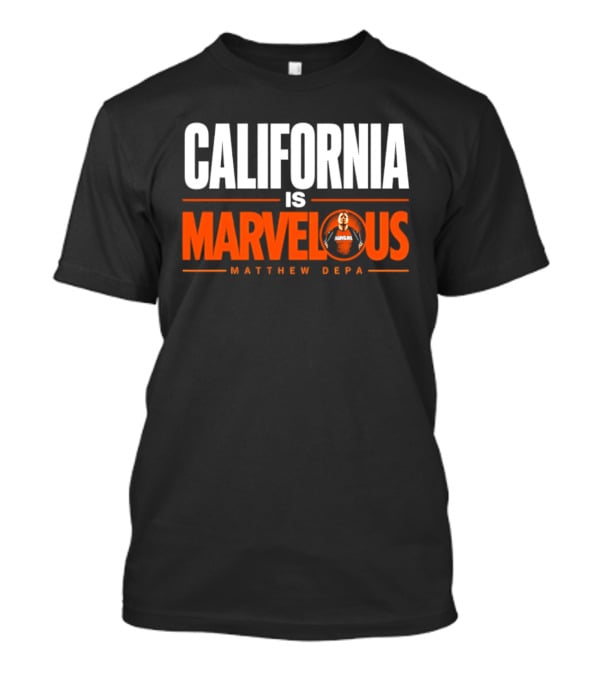 California Is Marvelous Matthew Depa T-Shirt