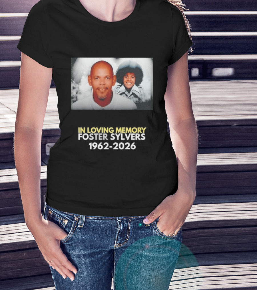 In Loving Memory Foster Sylvers 1962 2026 Memorial Photo T-Shirt