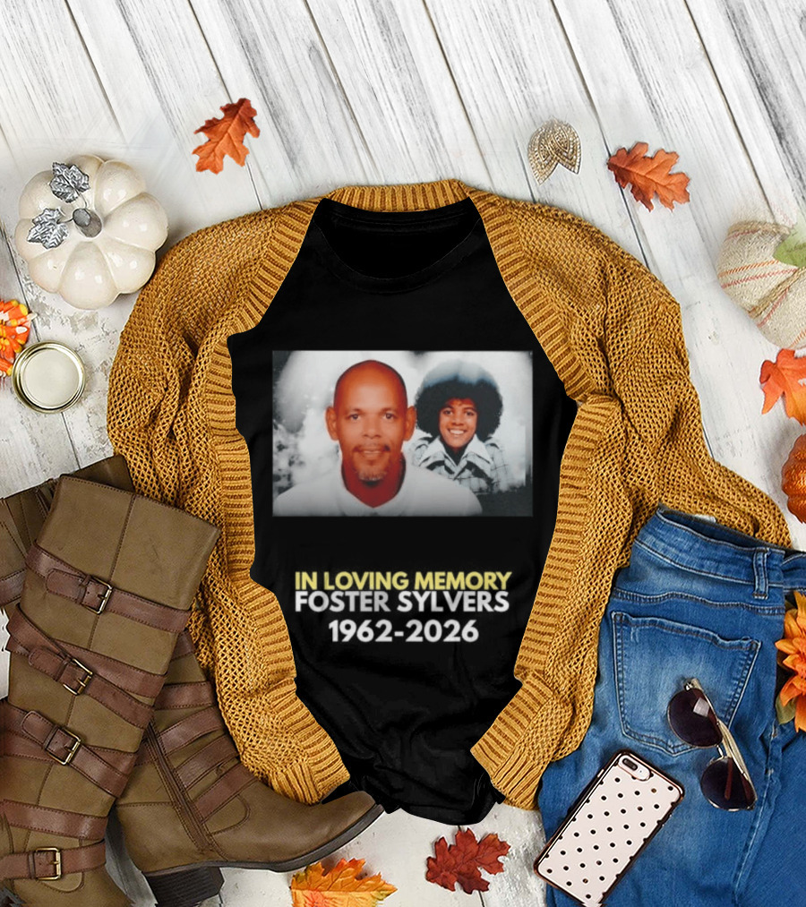 In Loving Memory Foster Sylvers 1962 2026 Memorial Photo T-Shirt