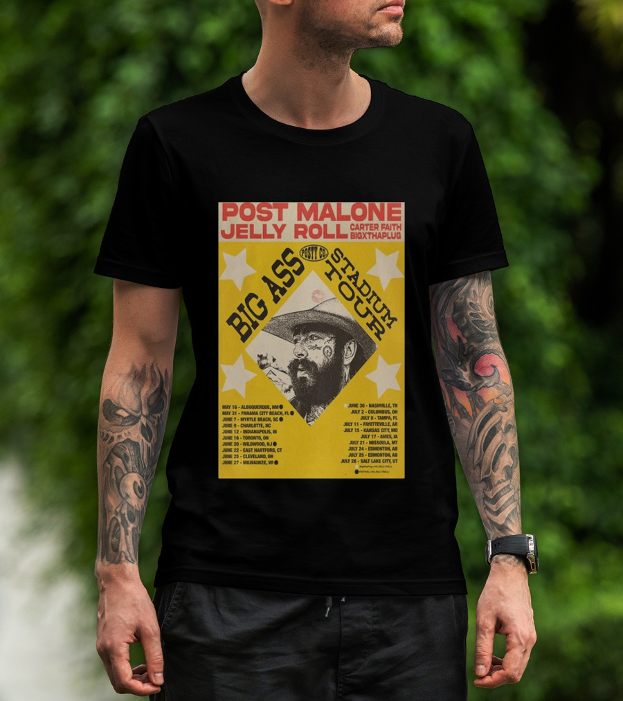 Post Malone Big Ass Stadium Tour Jelly Roll Carter Faith Dates And Locations T-Shirt